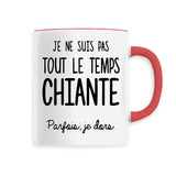 Mug Je ne suis pas chiante 