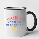 Mug Je ne vieillis pas je prends de la valeur Noir