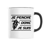 Mug Je penche donc je suis 