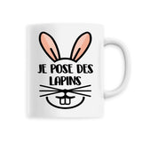 Mug Je pose des lapins 