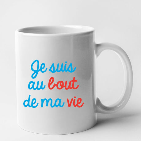 Mug Je suis au bout de ma vie Blanc