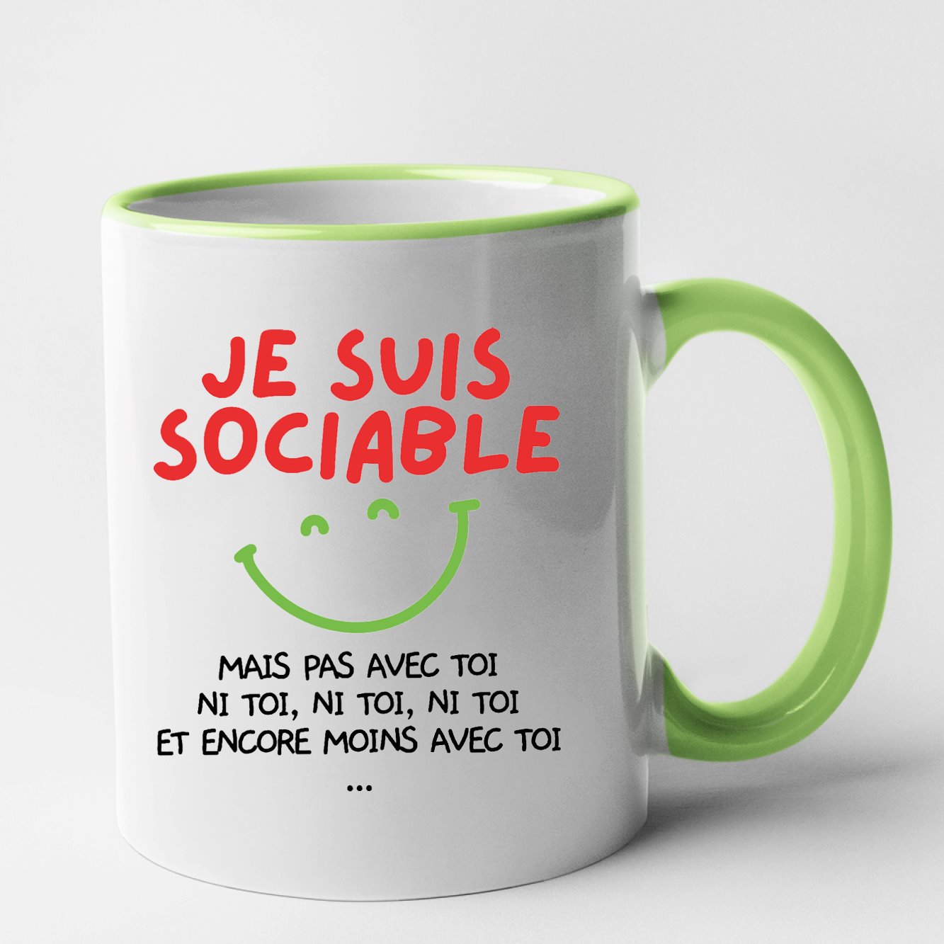 Mug Je suis sociable mais pas avec toi Vert