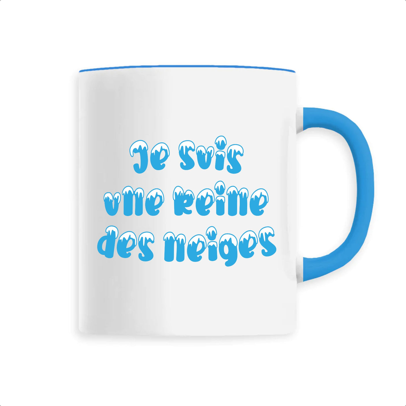 Mug Je suis une reine des neiges 