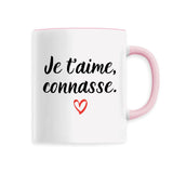 Mug Je t'aime connasse 