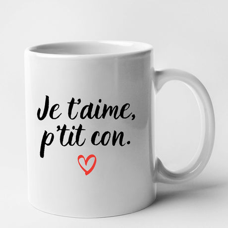 Mug Je t'aime p'tit con Blanc