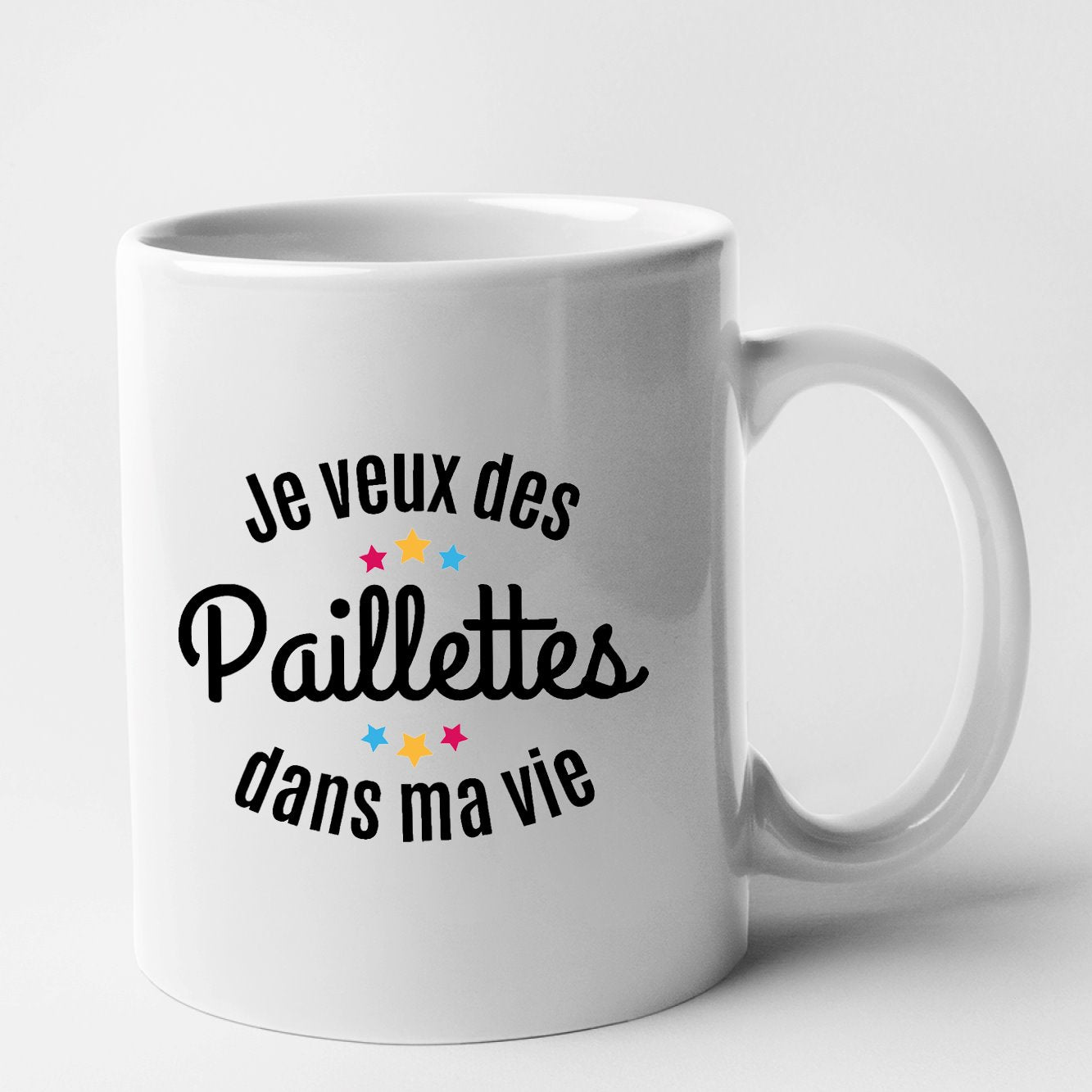 Mug Je veux des paillettes dans ma vie Blanc