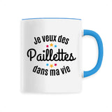 Mug Je veux des paillettes dans ma vie 