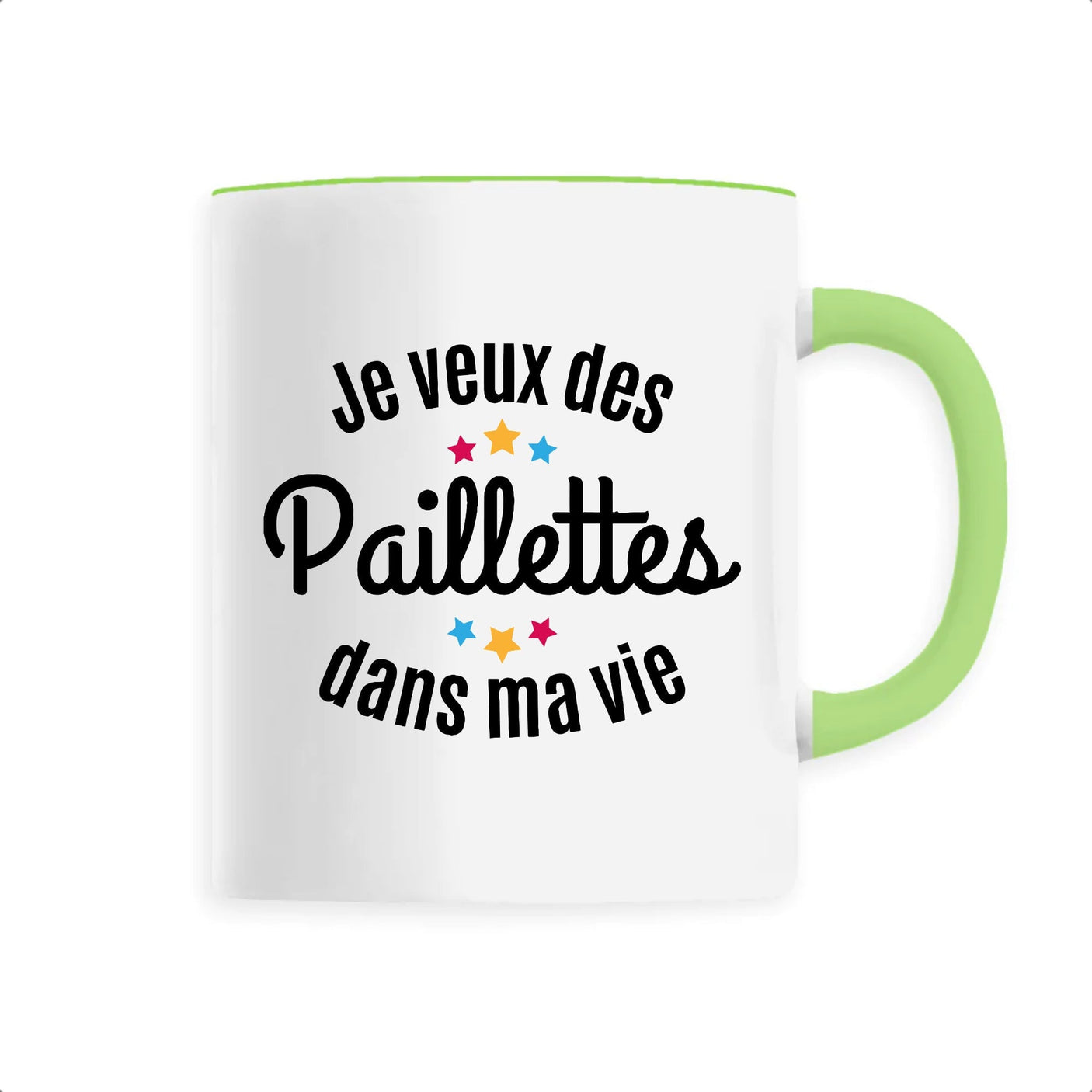 Mug Je veux des paillettes dans ma vie 