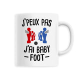 Mug J'peux pas j'ai baby-foot 