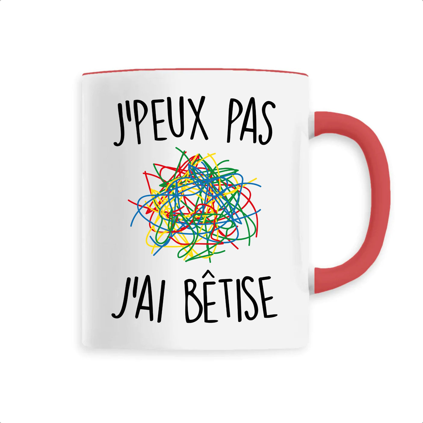 Mug J'peux pas j'ai bêtise 