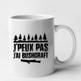 Mug J'peux pas j'ai bushcraft Blanc