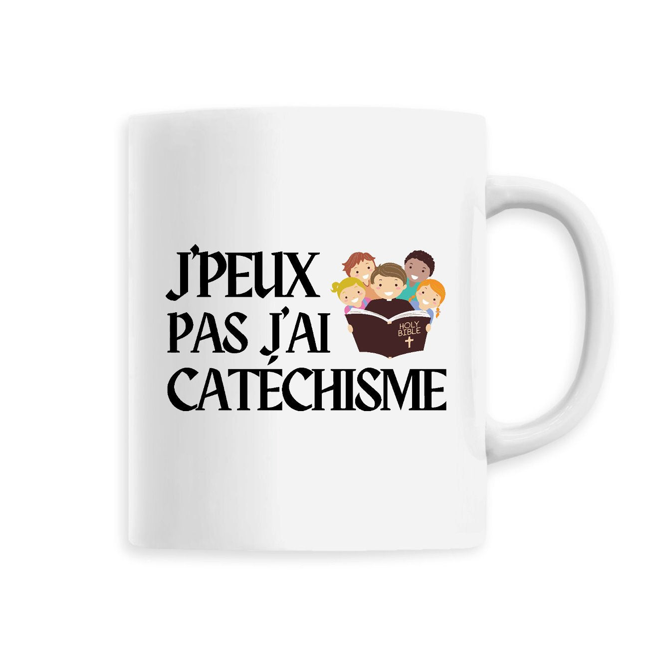 Mug J'peux pas j'ai catéchisme 