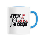 Mug J'peux pas j'ai cirque 