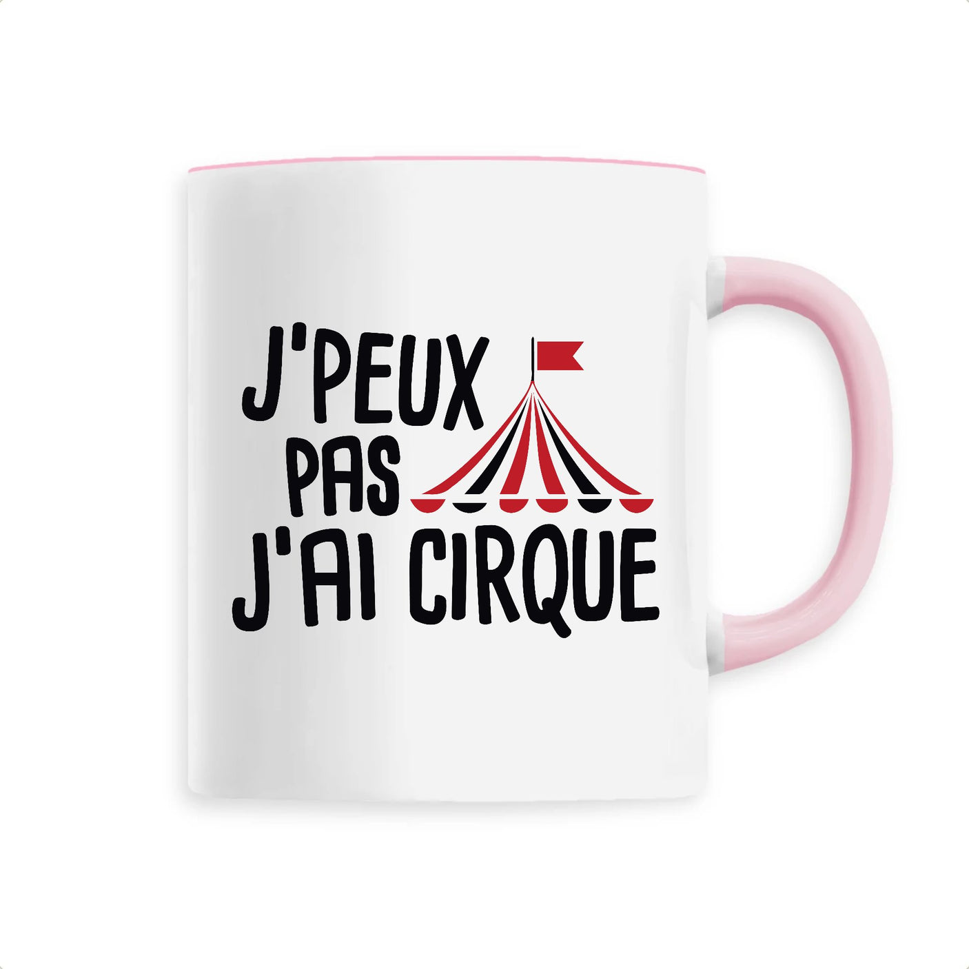 Mug J'peux pas j'ai cirque 