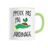 Mug J'peux pas j'ai jardinage 