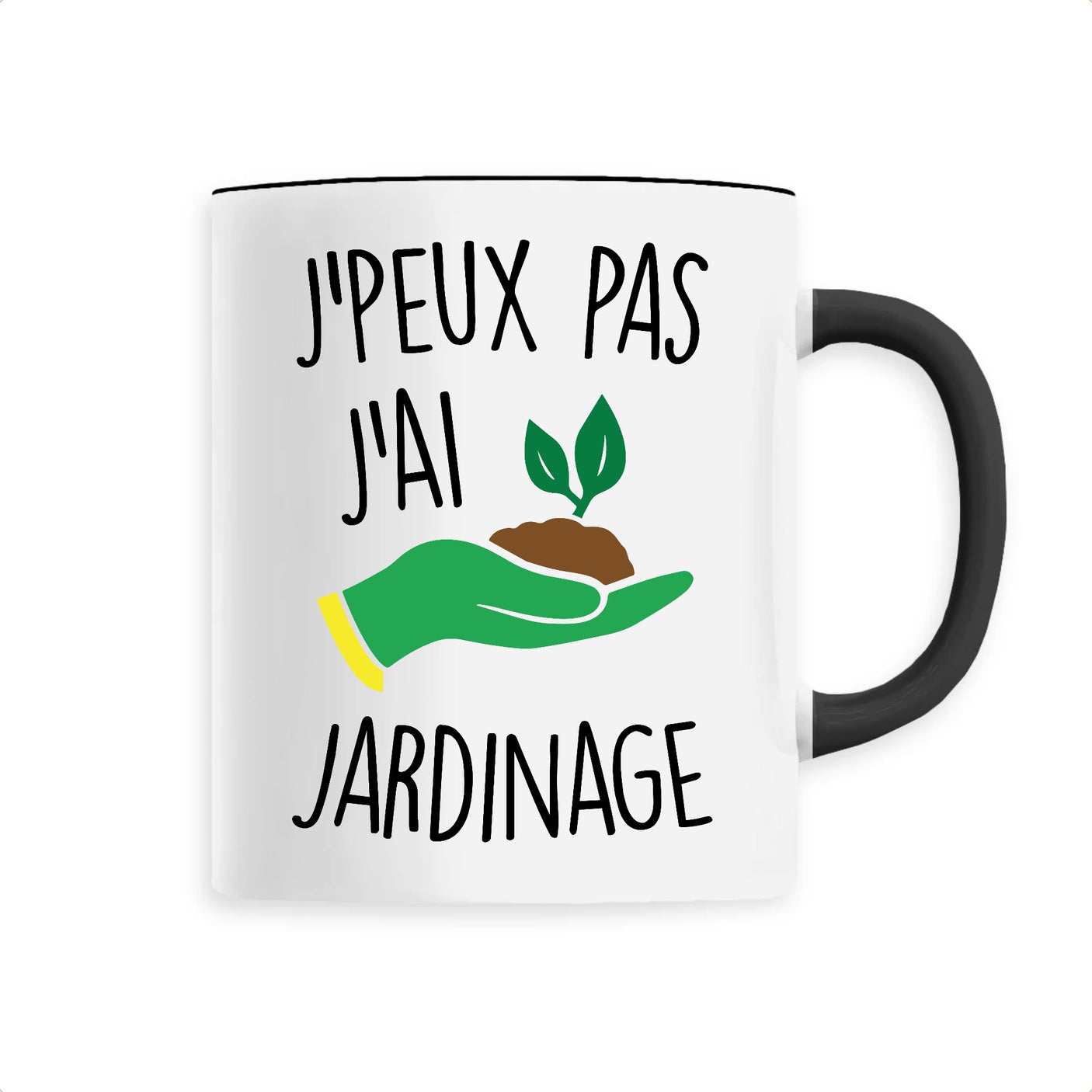 Mug J'peux pas j'ai jardinage 