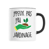 Mug J'peux pas j'ai jardinage 