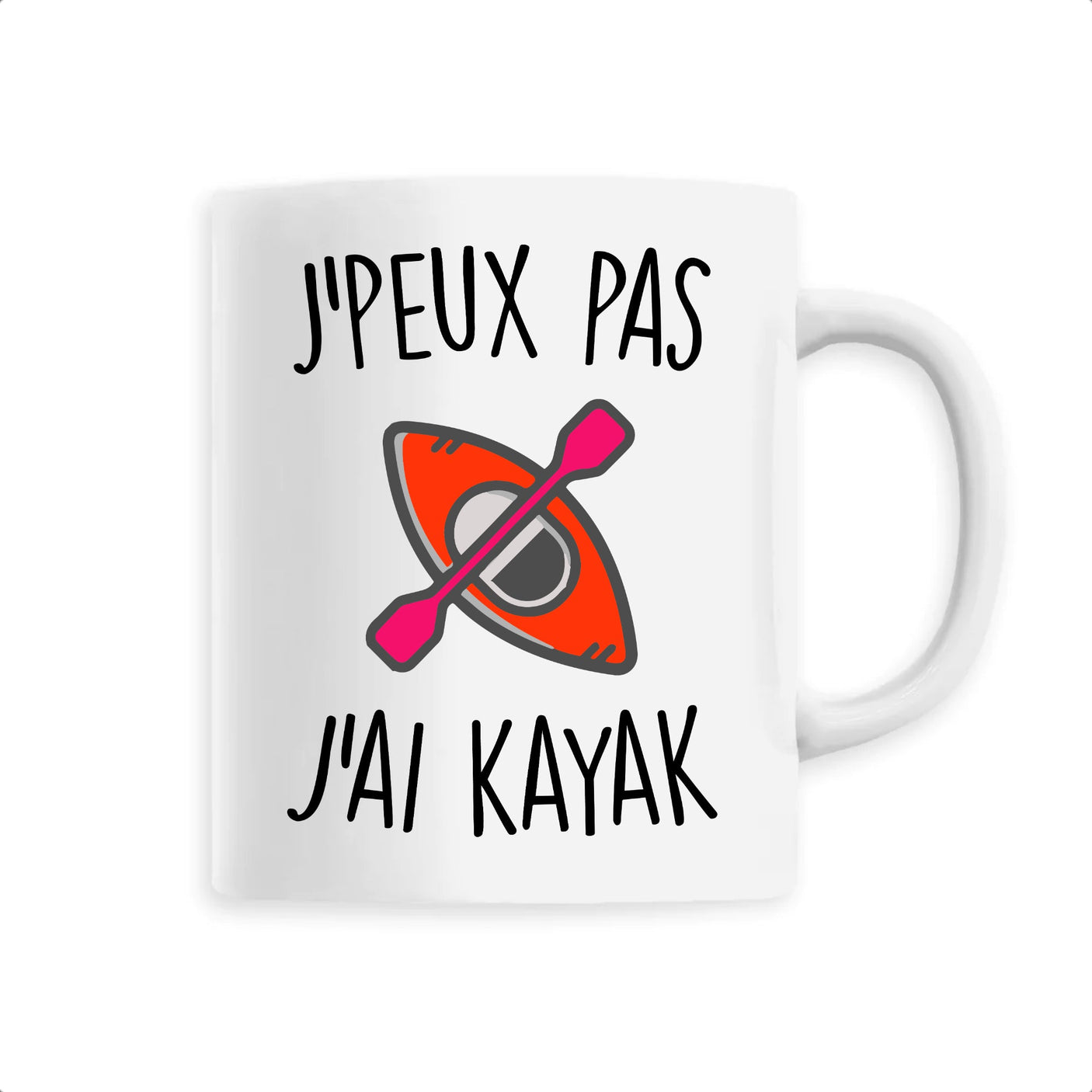 Mug J'peux pas j'ai kayak 