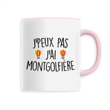 Mug J'peux pas j'ai montgolfière 