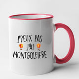 Mug J'peux pas j'ai montgolfière Rouge