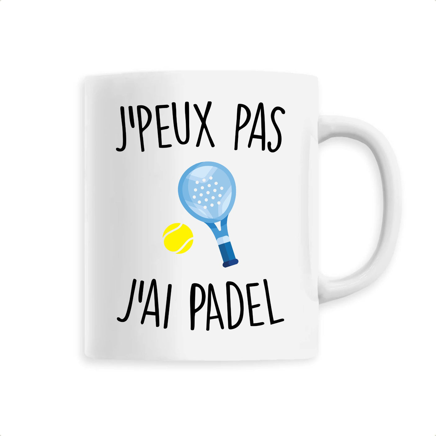 Mug J'peux pas j'ai padel 