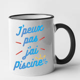 Mug J'peux pas j'ai piscine Noir