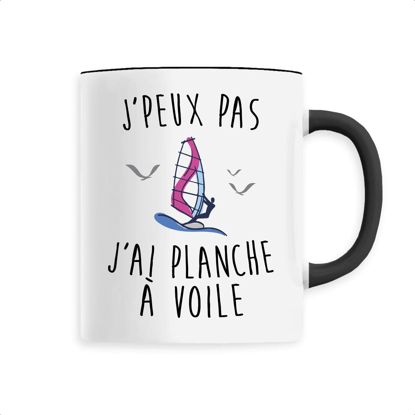 Mug J'peux pas j'ai planche à voile 