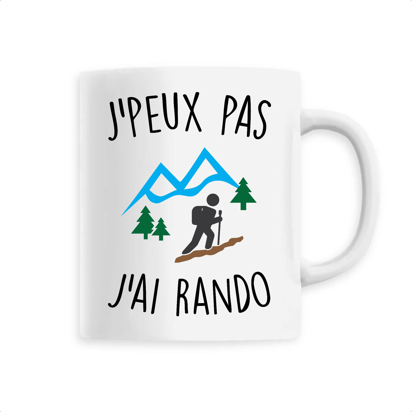 Mug J'peux pas j'ai rando 