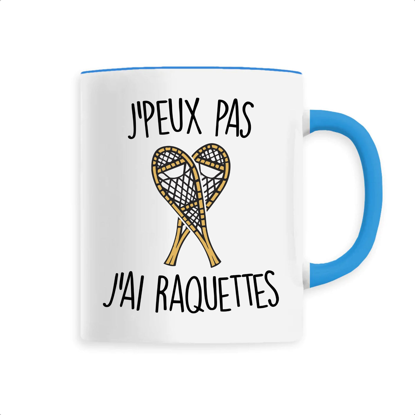 Mug J'peux pas j'ai raquettes 