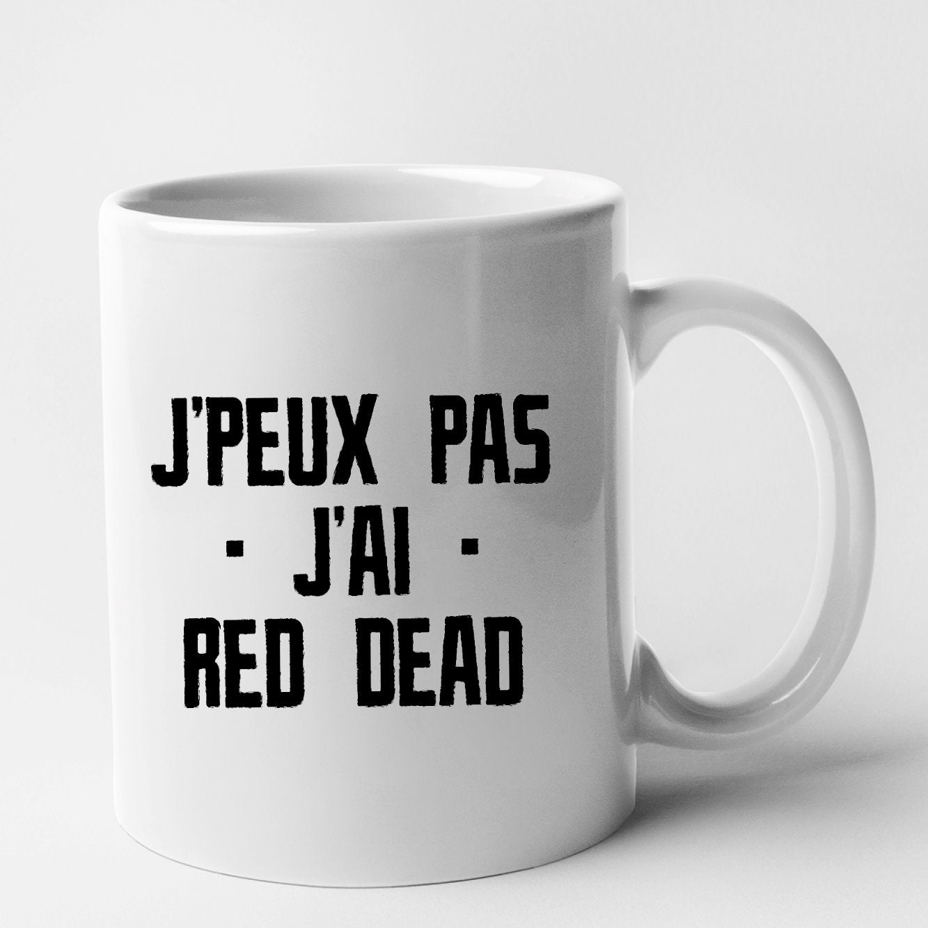 Mug J'peux pas j'ai red dead Blanc