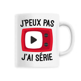 Mug J'peux pas j'ai série 