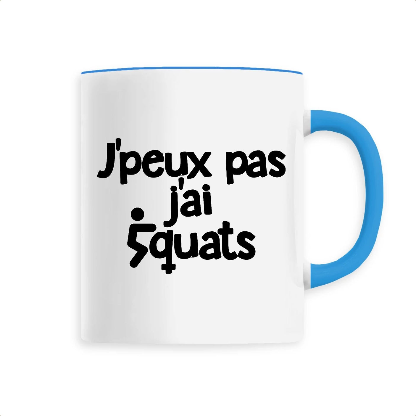 Mug J'peux pas j'ai squats 