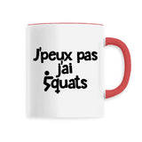 Mug J'peux pas j'ai squats 