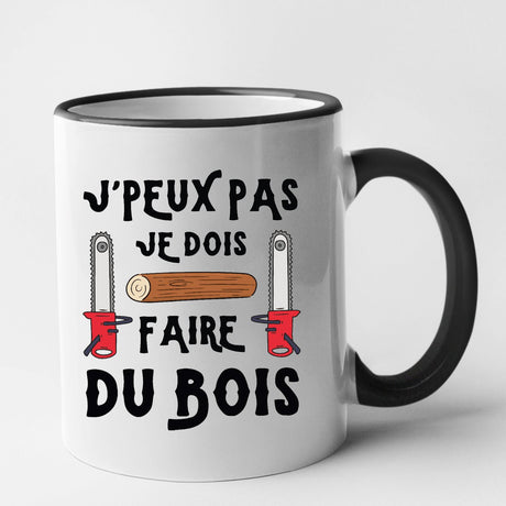 Mug J'peux pas je dois faire du bois Noir