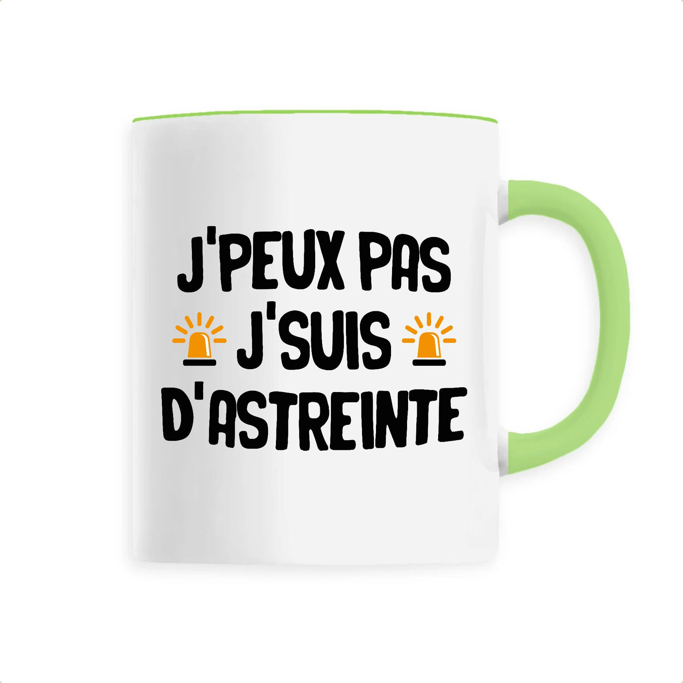 Mug J'peux pas j'suis d'astreinte 