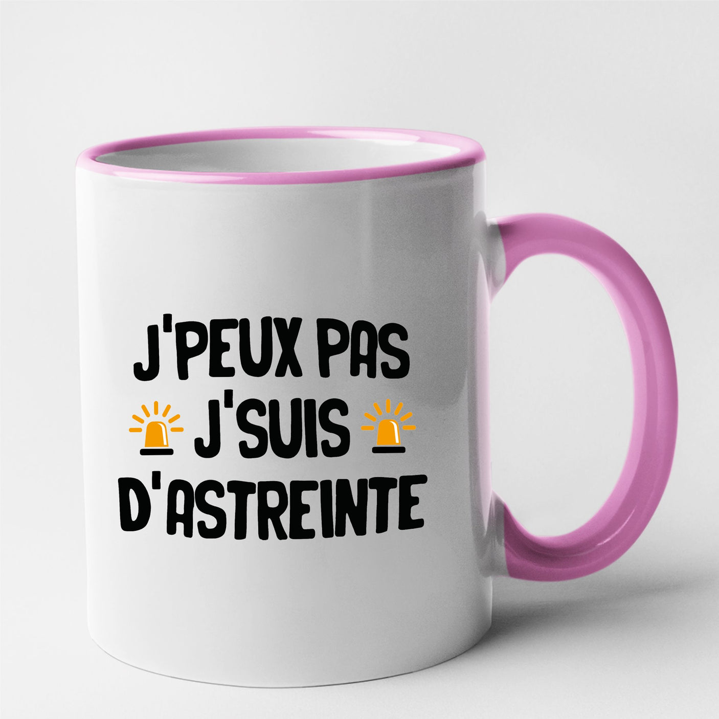 Mug J'peux pas j'suis d'astreinte Rose