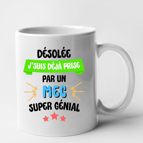 Mug J'suis déjà prise pas un mec super génial Blanc