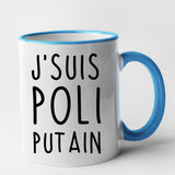 Mug J'suis poli putain Bleu