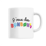 Mug J'veux des bonbons 