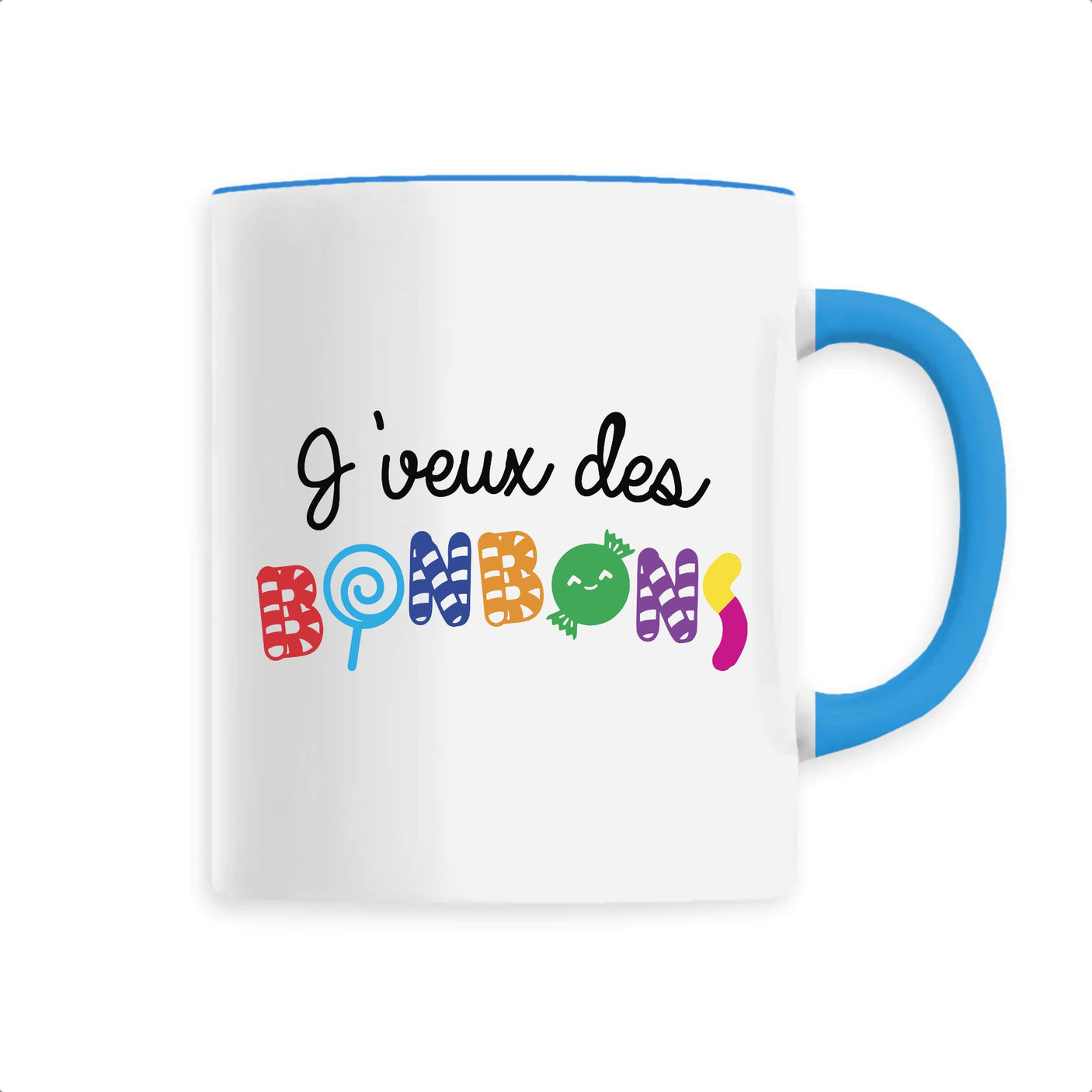 Mug J'veux des bonbons 