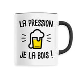 Mug La pression je la bois 