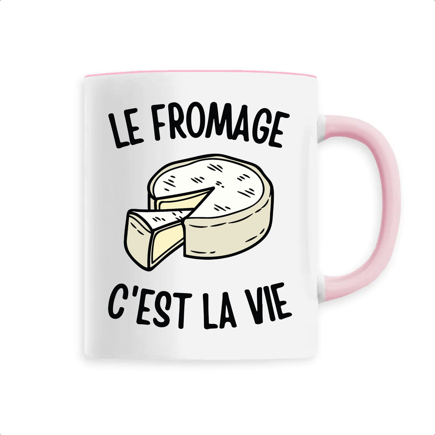 Mug Le fromage c'est la vie 