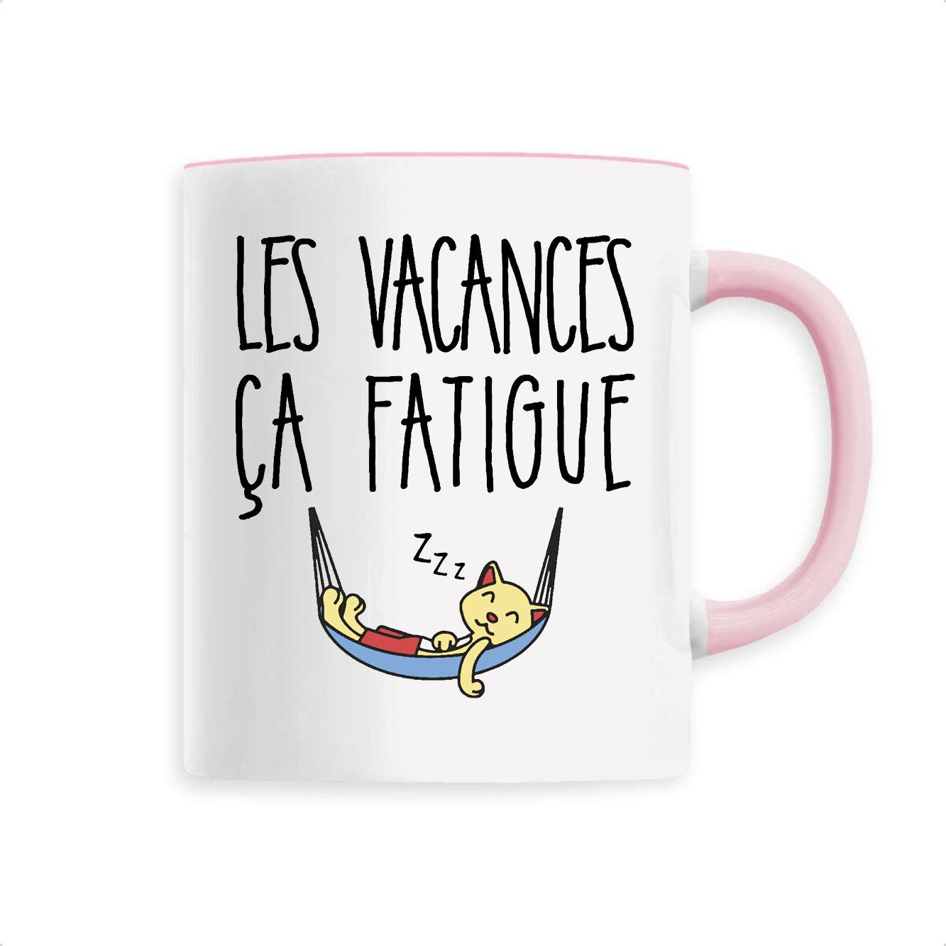 Mug Les vacances ça fatigue 