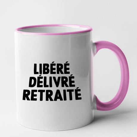 Mug Libéré délivré retraité Rose