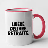 Mug Libéré délivré retraité Rouge