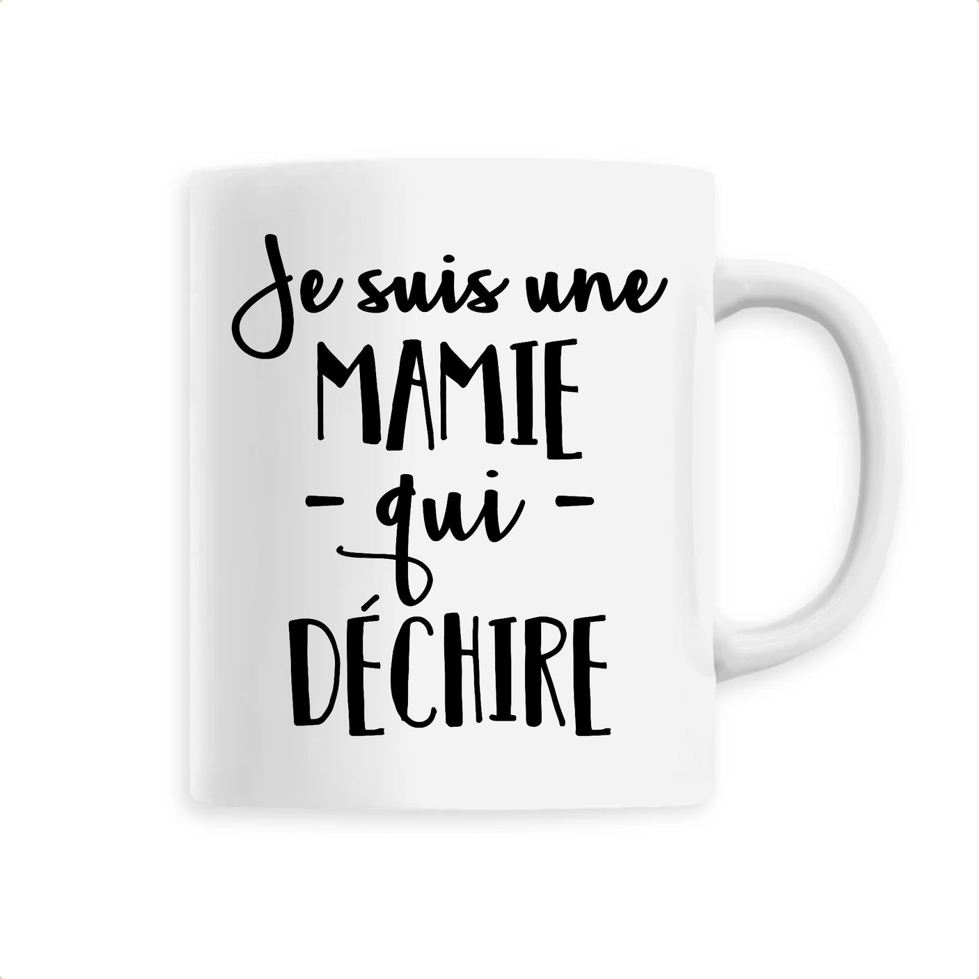 Mug Mamie qui déchire 