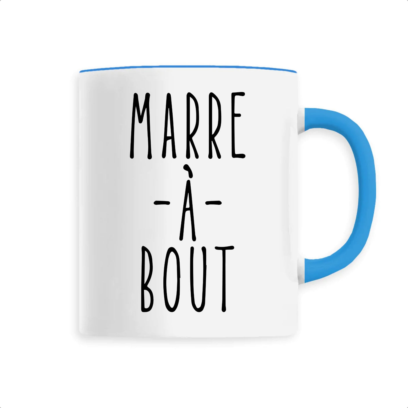 Mug Marre à bout 