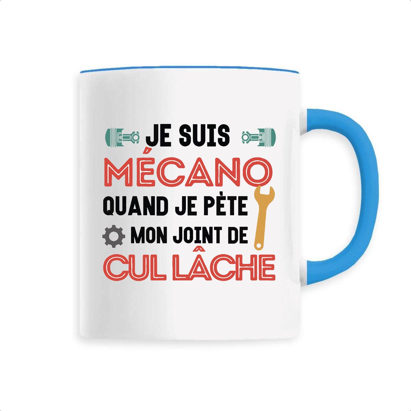 Mug Mécano mon joint de cul lâche 