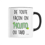 Mug Mojito ou tard 