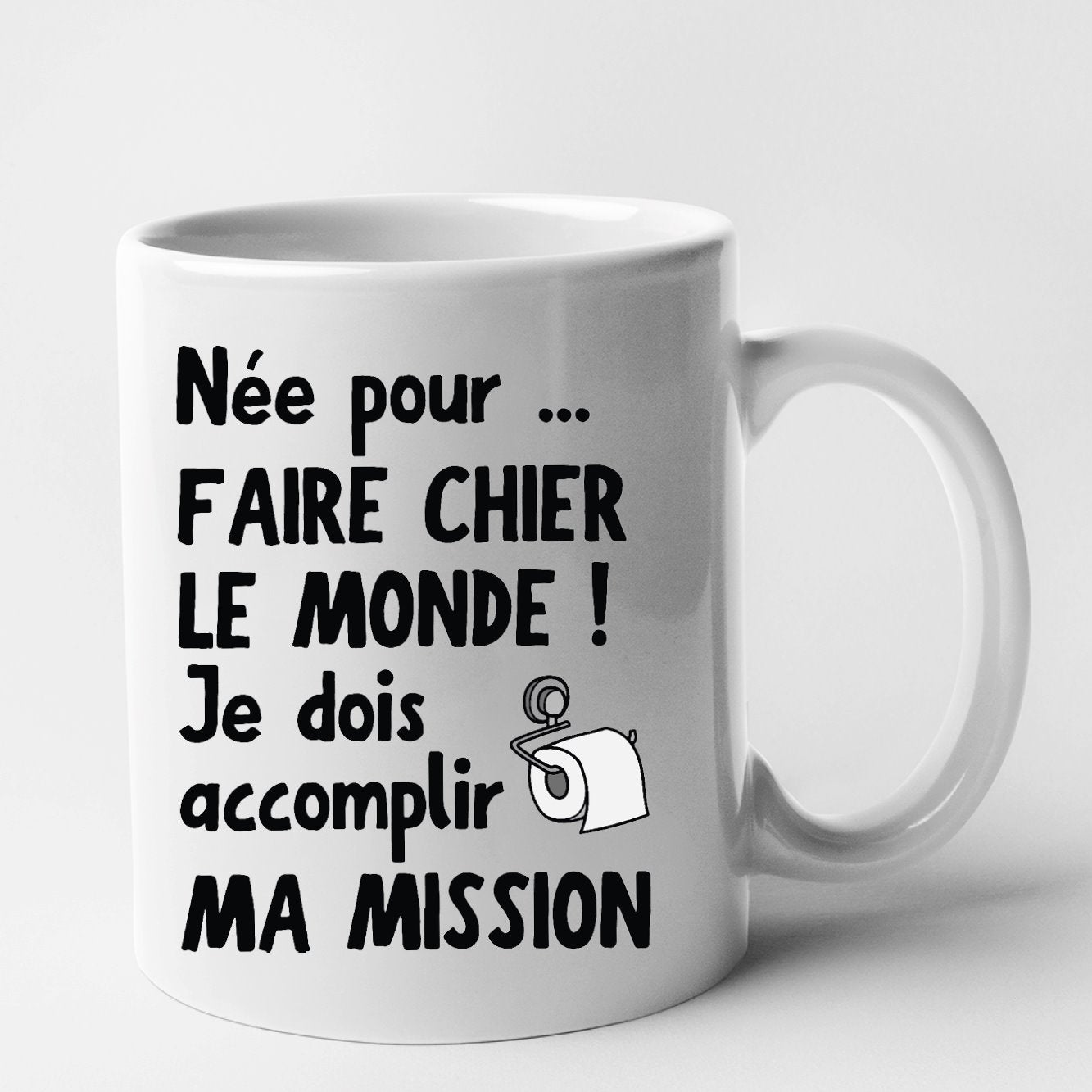 Mug Née pour faire chier le monde Blanc